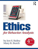 Ethics for Behavior Analysts 4th Ed