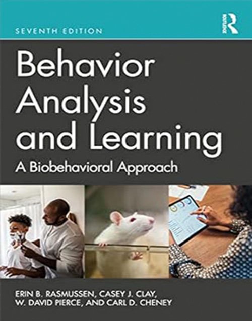 Behavior Analysis and Learning: A Biobehavioral Approach 7th Ed