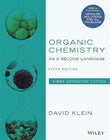 Organic Chemistry as a Second Language: First Semester