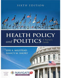 Health Policy and Politics: A Nurse's Guide 6th Ed