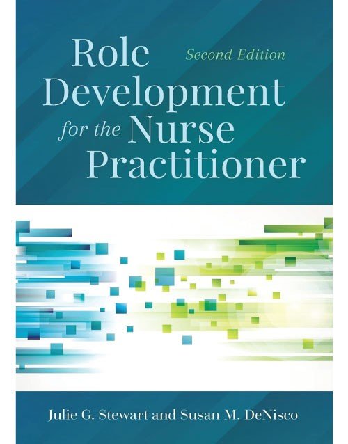 Role Development for the Nurse Practitioner 2nd Ed
