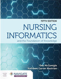 Nursing Informatics and the Foundation of Knowledge 5th Ed