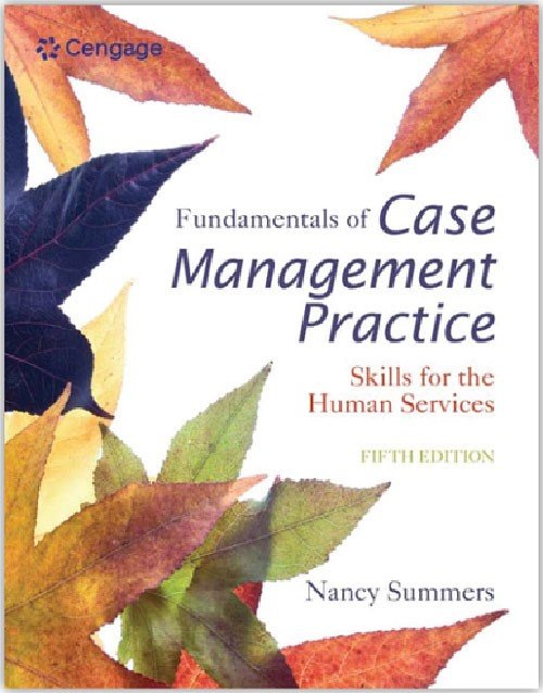 Fundamentals of Case Management Practice 5th Ed