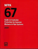 NFPA 67, Explosion Protection for Gaseous Mixtures in Pipe Systems 2019 – Paperback
