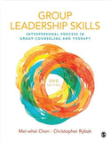 Group Leadership Skills: Interpersonal Process 2nd Ed