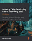 Learning C# by Developing Games with Unity 2020 5th Ed