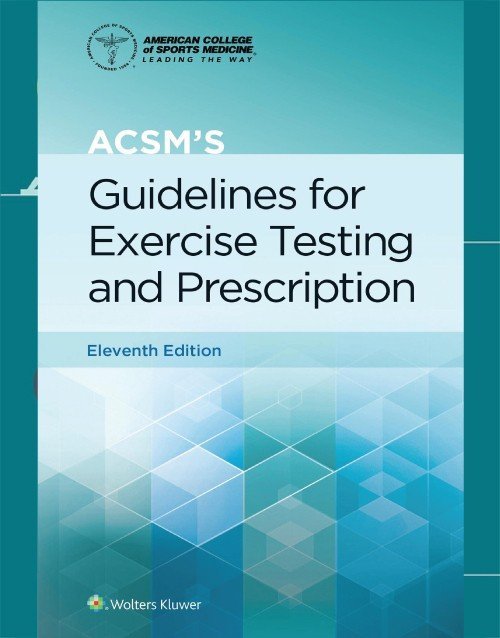 ACSM's Guidelines for Exercise Testing and Prescription 11th Ed