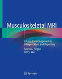 Musculoskeletal MRI: A Case-Based Approach 1st Ed 2020