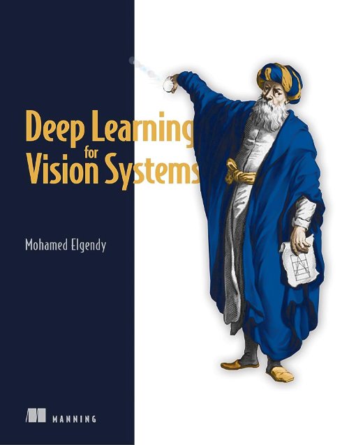 Deep Learning for Vision Systems 1st Ed