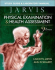 Study Guide & Lab Manual for Physical Exam & Health Assessment 9th Ed