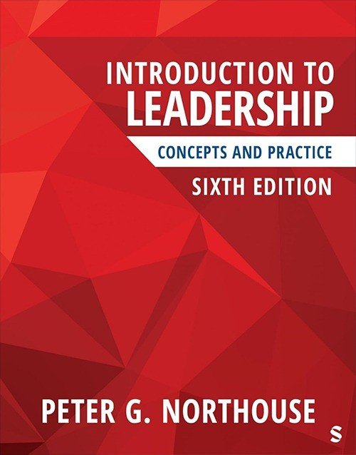 Introduction to Leadership: Concepts and Practice 6th Ed